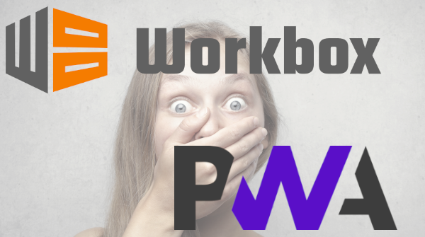 workbox pwa